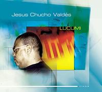 Valdes, Chucho - Lucumi
