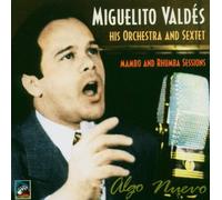 Valdes, Miguelito - Algo Nuevo (1946-1949)