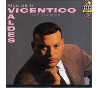 Valdès,Vicentico - Algo de Ti
