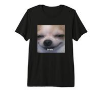 Vale Drôle Chihuahua Chien Flou Espagnol Meme T-Shirt Haut de Gamme