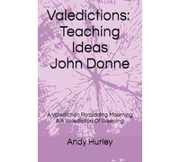 Valedictions - Teaching Ideas: John Donne: A Valediction Forbidding Mourning & A Valediction Of Weeping