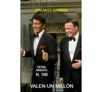 VALEN UN MILLÓN: Otra aventura de Ricardo Arrate, el detective sicalíptico.