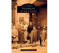 Valençay et son canton - M. Dumont - Nouvelles Editions Sutton - broché - Monographie