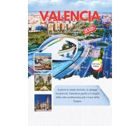 Valencia Guida di viaggio 2026: Esplora le strade storiche, le spiagge incantevoli, l'autentica paella e il meglio della città mediterranea più vivace della Spagna.