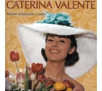 Valente,Caterina - Meine Schönsten Lieder [Import]