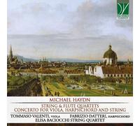 Michael Haydn – Quatuors à cordes et flûte, Concerto pour alto et clavecin – Da Vinci