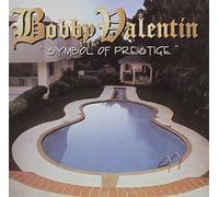Valentin, Bobby - Symbol of Prestige