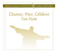 Valentin Bourel - Chanter Prier Célébrer Ton Nom