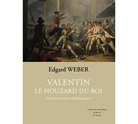 Valentin, le houzard du roi T1 Dans la tourmente révolutionnaire