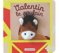 Valentin le poulain Livre marionnette pour bébé - dès 3 mois - Hélène Chétaud - Casterman - cartonné - Album éveil dès la naissance