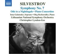 Valentin Silves Silvestrov: Symphony No. 7/Ode to a Nightingale/Piano Conce (CD)