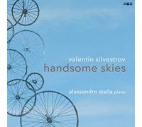Valentin Silvestrov - Handsome Skies [Import]
