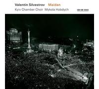 Valentin Silvestrov - Valentin Silvestrov: Maidan