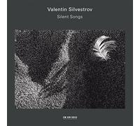 Valentin Silvestrov - Silent Songs