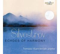 Tomasz Kamieniak – Silvestrov : Echoes of Harmony – CD – Edel