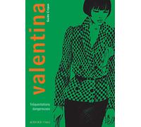 Valentina 2: Fréquentations dangereuses