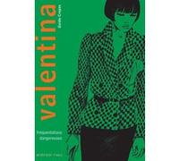 Valentina 2 Guido Crépax (Auteur), Christian Mattiucci (Conception), Delphine Gachet (Traduction)