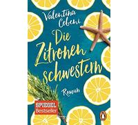 Valentina Cebeni Sylvia Spatz Brigitte Linde Die Zitronenschwestern: Ro (Poche)