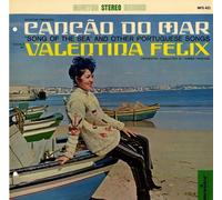Valentina Felix - Cancao Do Mar: Song of The Sea