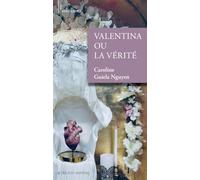 Valentina ou la vérité