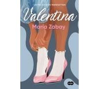 Valentina: Un Pecado En Manhattan / Valentina: A Sin In Manhattan