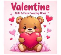 Valentine Bold And Easy Coloring Book