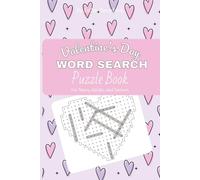 Valentine Day Word Search Puzzle Over 50 Sweet & Romantic Puzzles | 6x9 inches, 110 pages | 50+ Puzzles... Gift for Valentine's Day: Word Search Book ... Love, Romance, Hearts, Chocolate and More