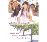 Valentine et compagnie