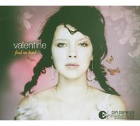 Valentine - Feel So Bad [Import]