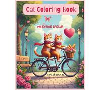 Valentine Gift Cat Coloring Book: 27 Unique Cat Couple Love Scenes to Color - Valentine’s Day Coloring Book for Cat Lovers, Kids and Adults