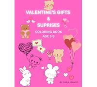 Valentine Gifts & Surprises Coloring Book for Kids: Cute Presents, Teddy Bears, Roses & Love Letters - Fun Valentine Coloring Pages for Ages 3-9