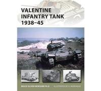 Valentine Infantry Tank 1938-45 (New Vanguard) (Paperback) Bruce Newsome, (Auteur)
