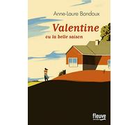 Valentine ou la belle saison