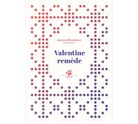 Valentine-remède - Jeanne Benameur - Thierry Magnier Eds - Poche - roman jeunesse