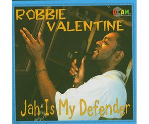 Valentine Robbie - Jah Is My Defender