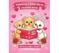Valentine’s Bible Verse Coloring Book: KJV Scriptures About Love for Children