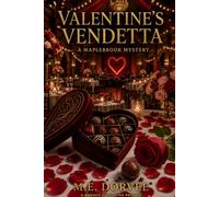 Valentine’s Vendetta: The Chocolate Box Murder