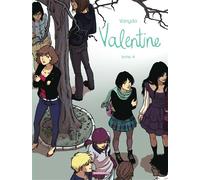 Valentine - Tome 4 - Vanyda - Dargaud - cartonné - Bande dessinée jeunesse