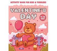 Valentine's Day Activity Book for Kids & Toddlers: Valentines Gifts for Girls & Boys Featuring +40 Valentine Activities to Boost Children Brain Power with Word Search, Mazes, I Spy...