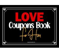 Valentines Day Gifts for Him: Love Coupons Book with 60 Romantic Love Coupons For Boyfriend or Husband