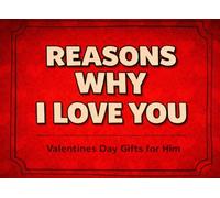 Valentines Day Gifts for Him: Reasons Why I Love You: A Personalized Fill-In-The-Blank Book for Boyfriend or Husband