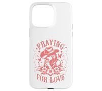 Valentines Day Praying for Love Cowgirl Coque pour iPhone 15 Pro Max