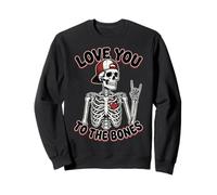 Valentines Day Skeleton Rocker Love You to The Bones Rock on Sweatshirt