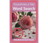 Valentines Day Word Search: Heart Warming Puzzles to Celebrate Love and Romance!