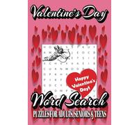 Valentine's Day Word Search Puzzle Book Themed Puzzle Book for Adults: Word searches with Easy to Read Print about Valentine's Day, Love, Cupid, and ... ... Gifts for vacations, Road Trips, Holiday
