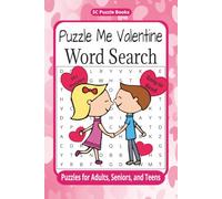 Valentine's Day Word Search Puzzle Book: Word Searches with Easy to Read Print about Valentine's Day, Love, Cupid and More: 50+ Puzzles, 6x9 inches, ... Gifts for Holidays, Vacations, and Spare Time