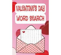 Valentine's Day Word Search Puzzle Book: Word Searches with Easy to Read Print about Valentine's Day, Love, and More| 6x9 inces, 110 pages| 50+ ... Gift for Vacations, Holidays, and Free Time.