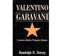 VALENTINO GARAVANI: L'uomo dietro l'Impero Rosso