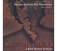 Valentino, Sal & Friends - Positively 12th and K: A Bob Dylan Tribute