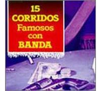 Valenzuela, Gilberto - Corridos Famosos Con Banda